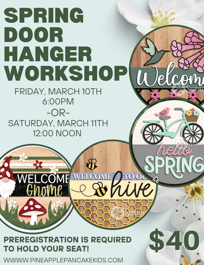 March 10th **OR** March 11th, 2023 -  DIY Door Hanger Workshop