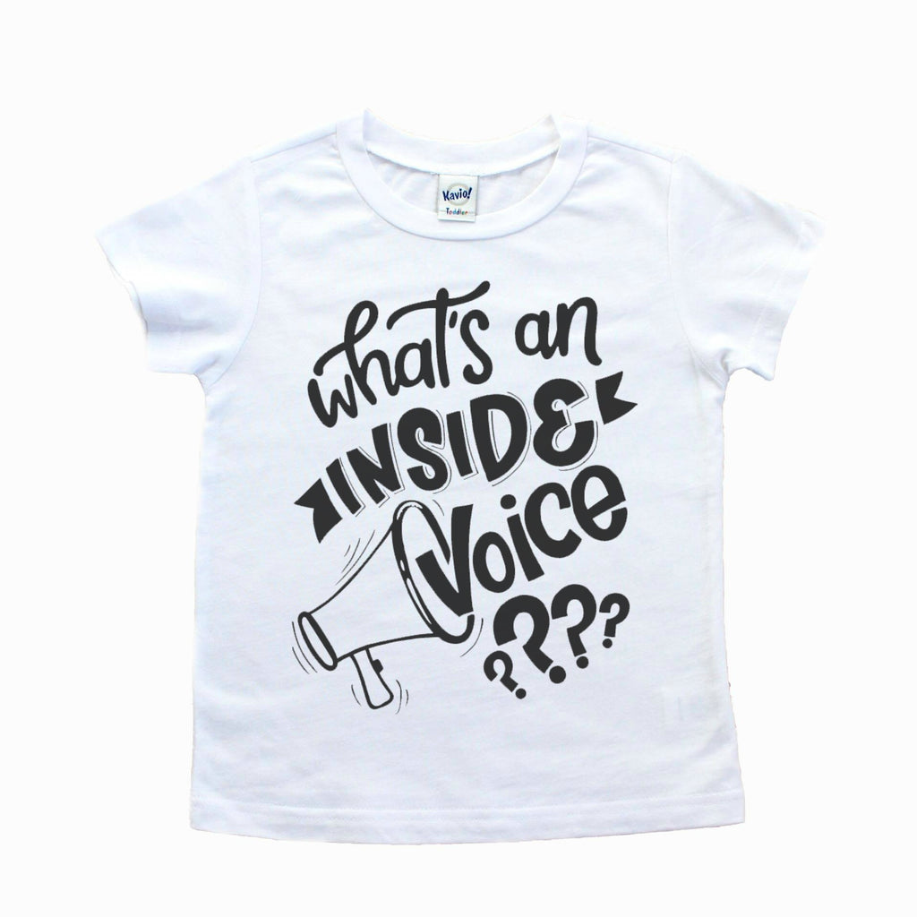 White tee with what's an inside voice in black