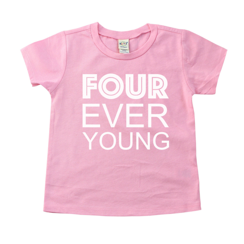 Pink tee with four ever young written in white on front